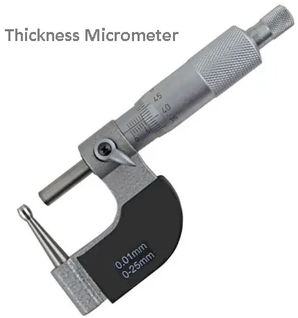 Types of micrometers - Thickness micrometer