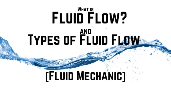 Fluid Flow and types