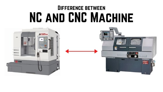 Difference between nc and cnc machine