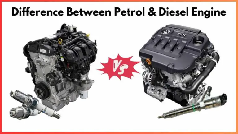Difference Between Petrol and Diesel Engines